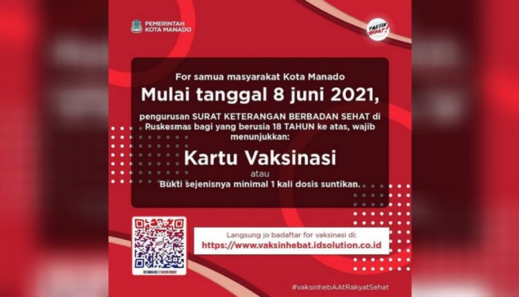 Mulai 8 Juni, Urus Surat Berbadan Sehat di Manado Wajib Tunjukkan Kartu Vaksin
